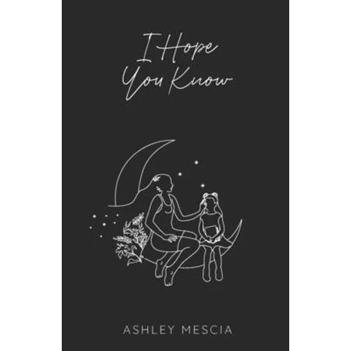 I Hope You Know - Paperback