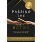 Passing the Baton - Paperback