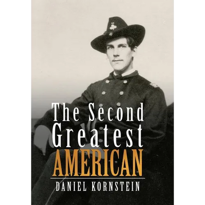 The Second Greatest American - Hardcover