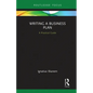 Writing a Business Plan: A Practical Guide - Paperback