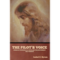 The Pilot's Voice: Words of Warning to Youth and Enlightenment for Parents - Paperback