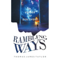 Rambling Ways: A Voyage of Discovery - Paperback