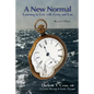 A New Normal: Learning to Live with Grief and Loss - Paperback