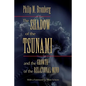 The Shadow of the Tsunami: And the Growth of the Relational Mind - Hardcover