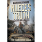 Nueces Truth: Texans Face War's Realities (A Western Adventure Series) - Paperback