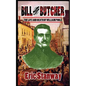 Bill The Butcher: The Life and Death of William Poole - Paperback
