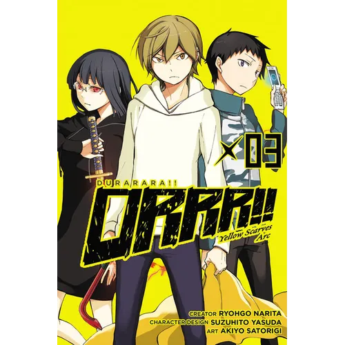 Durarara!! Yellow Scarves Arc, Vol. 3: Volume 3 - Paperback