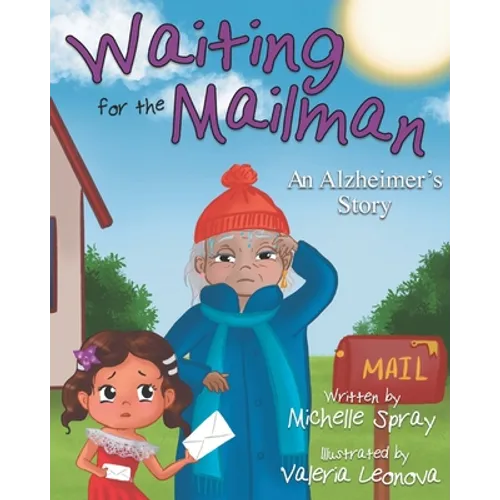 Waiting for the Mailman: An Alzheimer's Story - Paperback