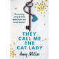 They Call Me the Cat Lady - Paperback