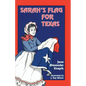 Sarah's Flag For Texas - Paperback