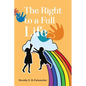 The Right to a Full Life - Paperback