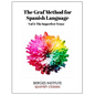 The Graf Method for Spanish Language, Vol 3: The Imperfect Tense - Paperback