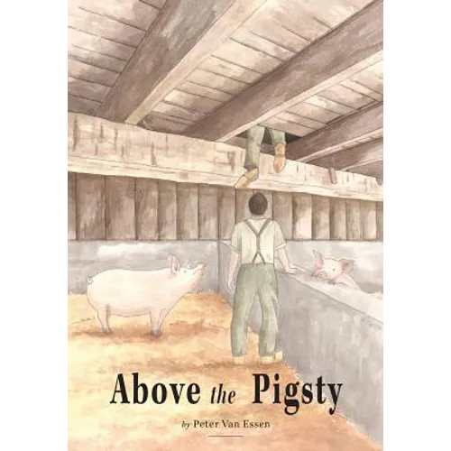 Above the Pigsty - Paperback