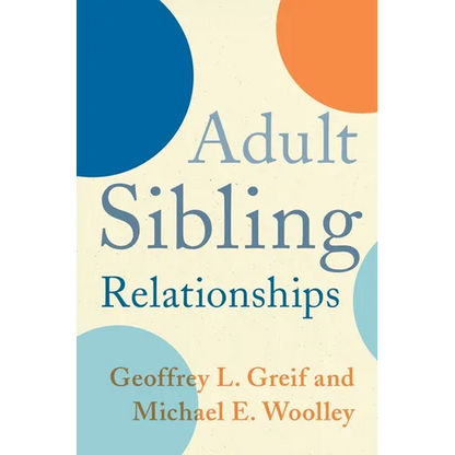 Adult Sibling Relationships - Paperback