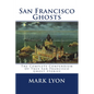 San Francisco Ghosts - Paperback