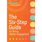 The Six-Step Guide to Library Worker Engagement - Paperback
