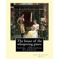 The house of the whispering pines. By: Anna Katharine Green (Original Classics): novel - Paperback