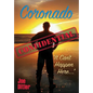 Coronado Confidential: It Can't Happen Here - Hardcover