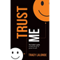 Trust Me - Paperback
