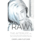 Raw: Afterlife vs Schizophrenia My Truth - Paperback