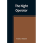 The Night Operator - Paperback