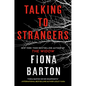 Talking to Strangers - Hardcover