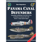 Panama Canal Defenders: Camouflage and Markings of Us Sixth Air Force and Antilles Air Command 1941-1945: Volume 1 - Single-Engined Fighters - Paperback