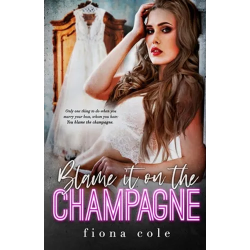 Blame it on the Champagne - Paperback