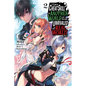 I Got a Cheat Skill in Another World and Became Unrivaled in the Real World, Too, Vol. 2 (Light Novel): Volume 2 - Paperback