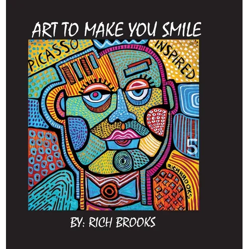 Art to Make You Smile - Hardcover