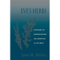 Eve's Herbs: A History of Contraception and Abortion in the West - Paperback