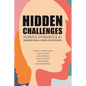 Hidden Challenges: Human Dynamics in Organizational Change and Recovery - Paperback
