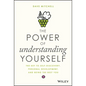 The Power of Understanding Yourself: The Key to Self-Discovery, Personal Development, and Being the Best You - Hardcover