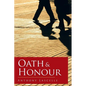 Oath & Honour - Paperback
