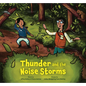 Thunder and the Noise Storms - Hardcover