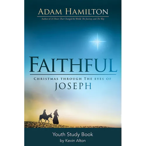 Faithful Youth Study Book: Christmas Through the Eyes of Joseph - Paperback