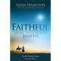 Faithful Youth Study Book: Christmas Through the Eyes of Joseph - Paperback