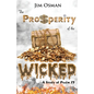 The Prosperity of the Wicked: A Study of Psalm 73 - Paperback