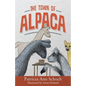 The Town of Alpaca - Paperback