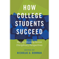 How College Students Succeed: Making Meaning Across Disciplinary Perspectives - Paperback