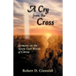 A Cry from the Cross - Paperback