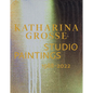 Katharina Grosse: Studio Paintings 1988-2022 - Hardcover