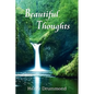 Beautiful Thoughts - Paperback