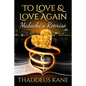 To Love & Love Again: Malachi's Reprise - Paperback