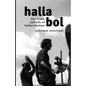 Halla Bol: The Death and Life of Safdar Hashmi - Paperback