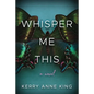 Whisper Me This - Paperback