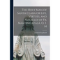 The Holy Man of Santa Clara or Life, Virtues, and Miracles of Fr. Martin Catalá, O. F. M - Paperback