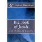 The Book of Jonah: One Whale of a Story - Paperback