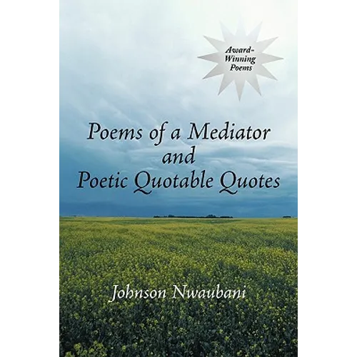 Poems of a Mediator and Poetic Quotable Quotes - Paperback