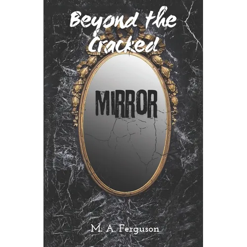 Beyond the Cracked Mirror - Paperback